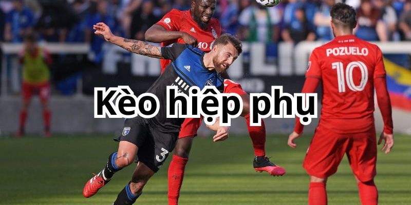 Kèo Hiệp Phụ
