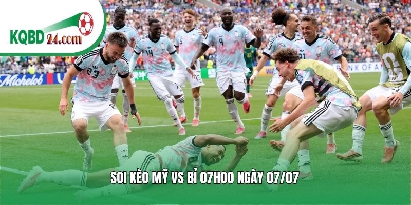 Soi kèo bóng đá Mỹ vs Bỉ | 07h00 ngày 07/07